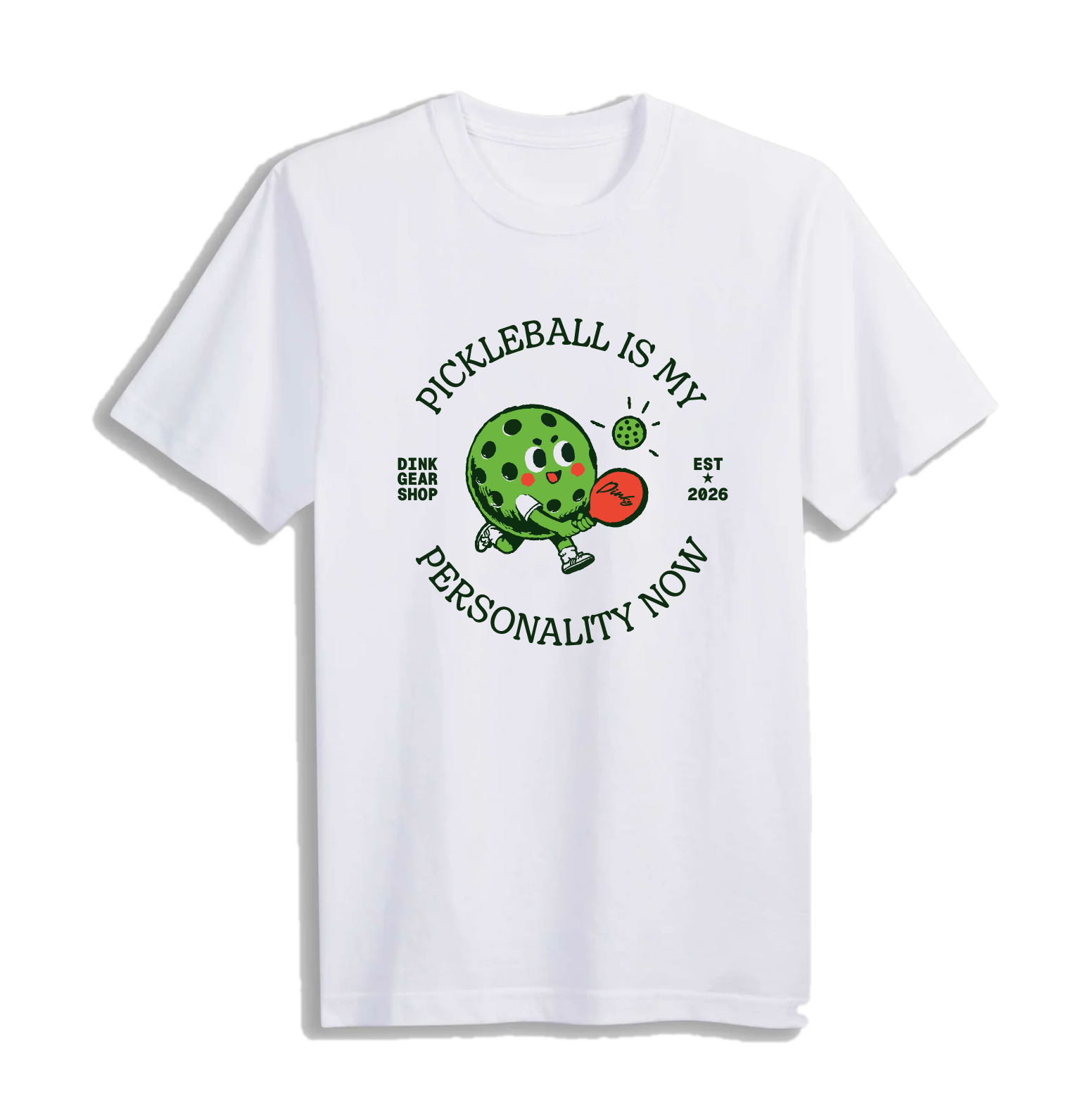 Pickleball Is My Personality Now Tee